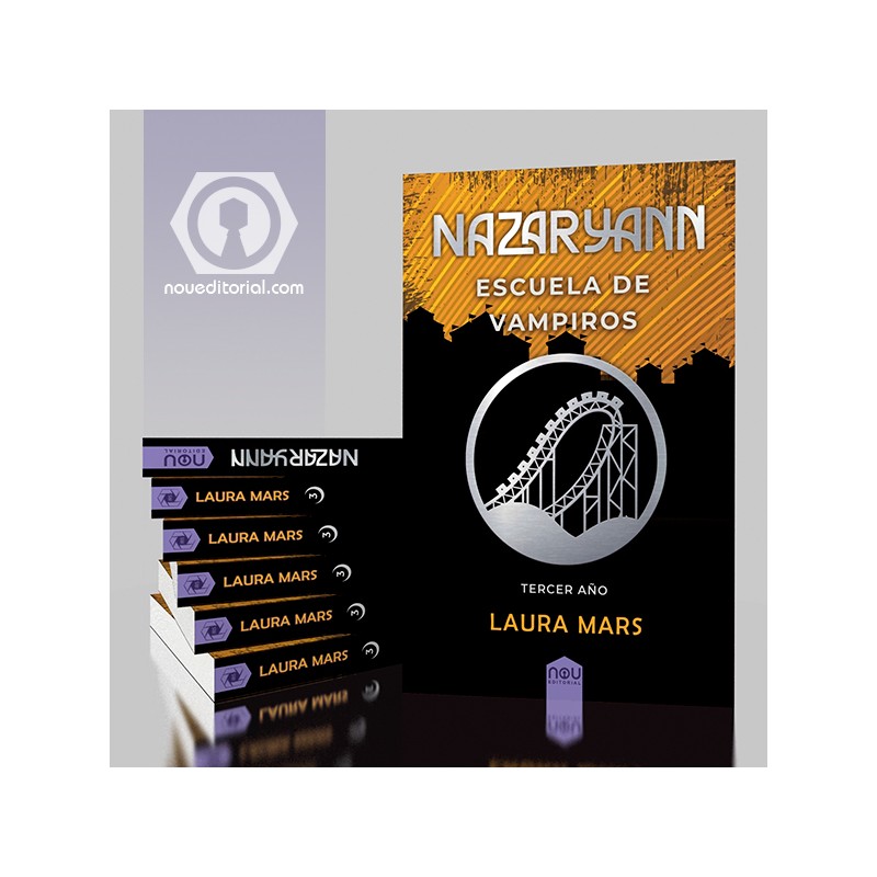 Nazaryann escuela de vampiros, tercer año de Laura Mar novela de fantasía con vampiros que te van a encantar.